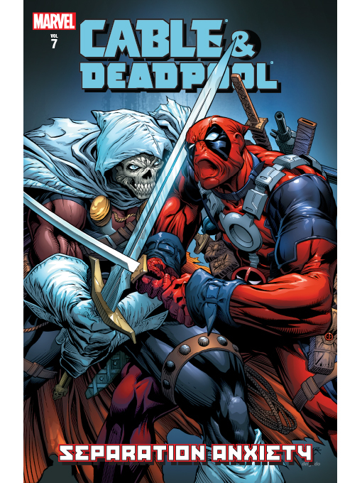 Title details for Cable/Deadpool (2004), Volume 7 by Fabian Nicieza - Available